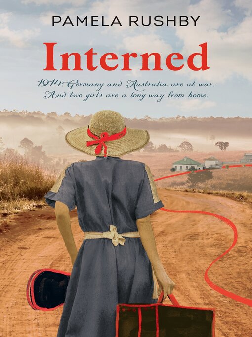 Title details for Interned by Pamela Rushby - Available